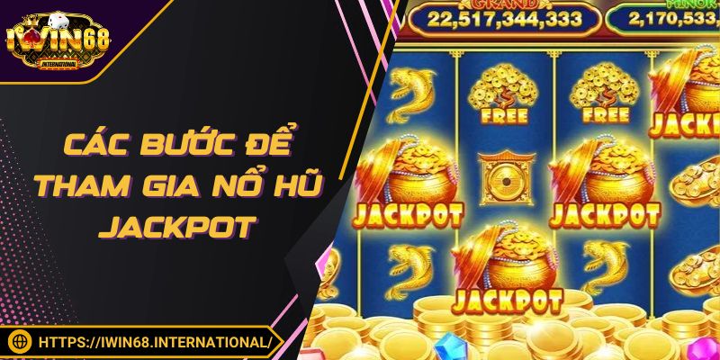 Hướng dẫn các bước để tham gia nổ hũ cho thành viên mới
