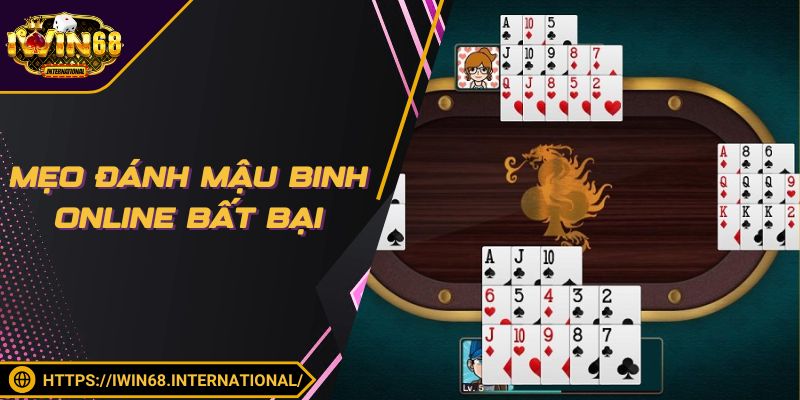 Mẹo đánh Mậu Binh Online bất bại