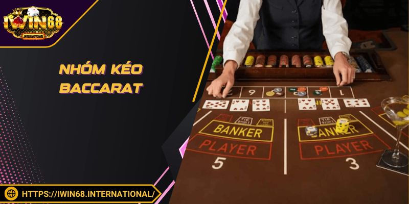 Nhóm Kéo Baccarat - Thông Tin Chi Tiết Về Cộng Đồng Chơi